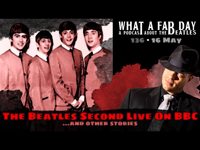 Podcast: The Beatles On Pops And Lenny [ep. 136]