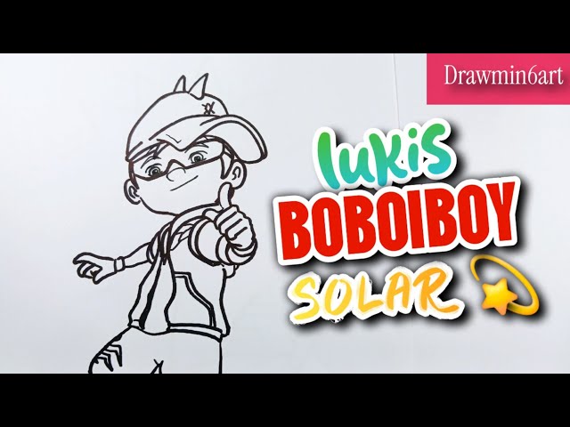 lukis Boboiboy Solar guna pen marker