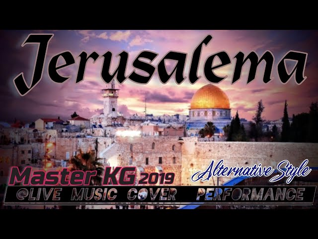 "JERUSALEMA" Master KG 2019, @livemusiccoverdfgerry9815 Alternative Style