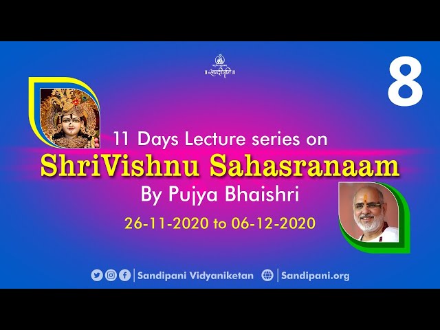 Day - 8 | Shri Vishnu Sahasranaam Stotram Pravachan | Pujya Bhaishri Rameshbhai Oza