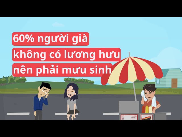 Người già mưu sinh vì không lương hưu ở Việt Nam