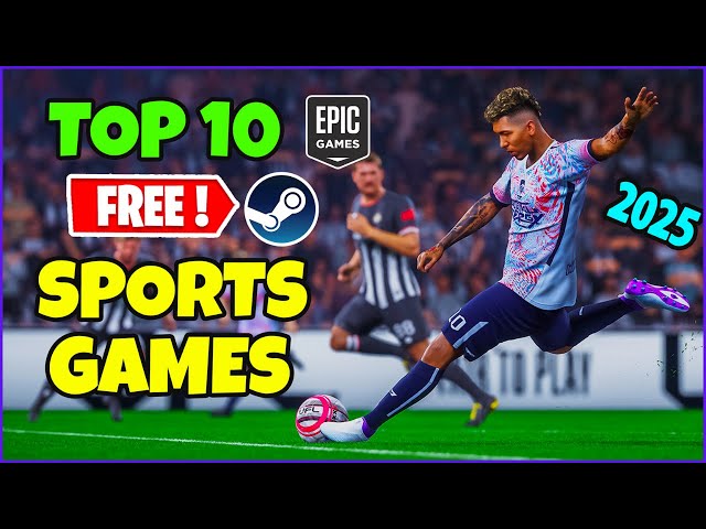 Top 10 BEST Sports Games You Can Play Right Now for Absolutely FREE (2025)