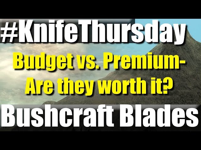 Bushcraft Blade Shootout- Budget vs. Premium In-Depth Comparison | #KnifeThursday Ep.10- RevHiker