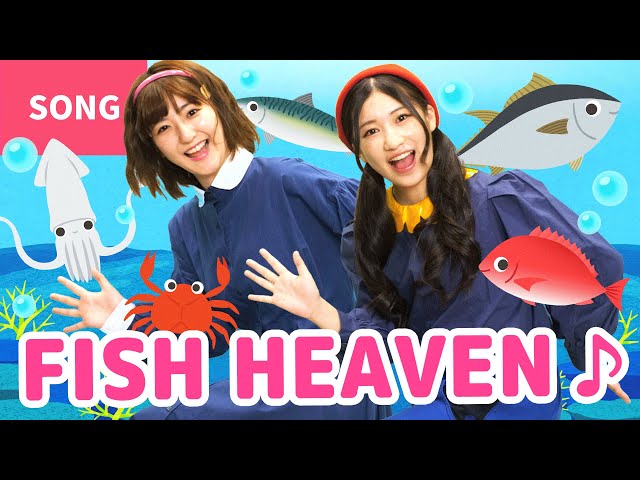 ♬FISH HEAVEN (🇯🇵Osakana Tengoku)【In Japanese with English subtitle】