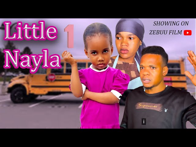 Little Nayla _ Part 01