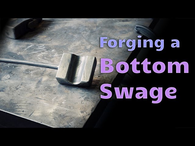 Forging a Bottom Swage for the Power Hammer