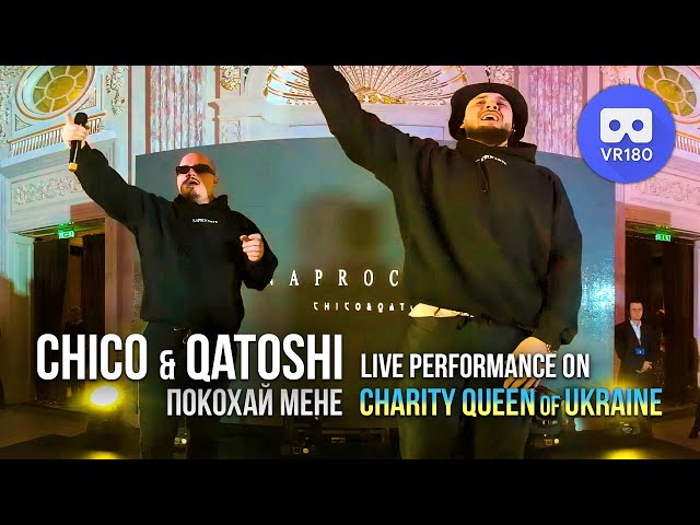 Chico & Qatoshi - Pokohai Mene! (live at Charity Queen of Ukraine 2.0) in VR180 3D  @naprocentemusic