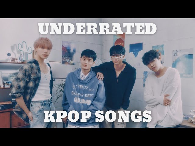 50 Underrated Kpop Songs