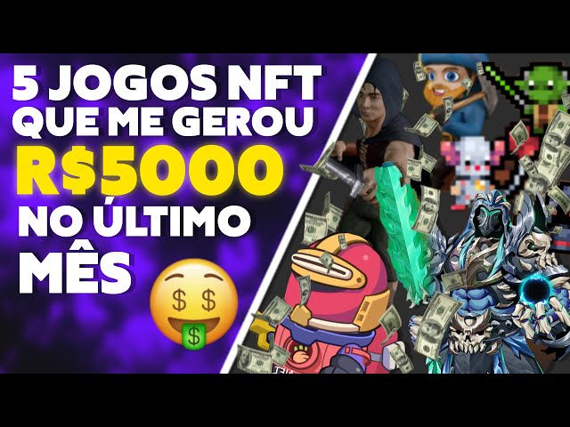 TOP 5 JOGOS NFT QUE ME GERAM UMA RENDA EXTRA TOP NO MÊS [que estou jogando no momento]