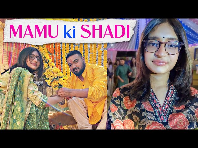 Mamu ki Shaadi | Haldi Mehendi Saare Function Attend Kiya