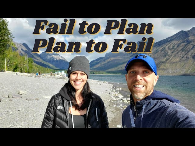 How We Ruined Our Trip to Glacier National Park | Fulltime RV Living