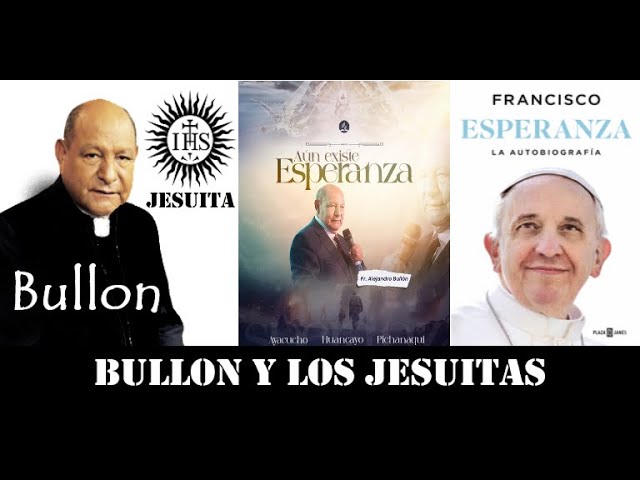 La Gran Mentira de Alejandro Bullón el Jesuita; Adventistas Católicos y el Fin del Cristianismo