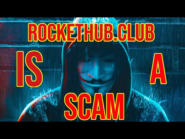 ROCKETHUB.CLUB IS A SCAM, HERE IS HOW | ROCKETHUB.CLUB ஒரு மோசடி, இங்கே எப்படி