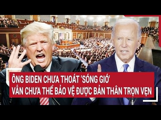 Ông Biden chưa thoát ‘sóng gió”, vừa nhận cảnh báo đáng sợ ‘ngàn cân’ từ ông Trump