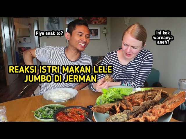 REAKSI PERTAMA KALI ISTRI BULE MAKAN IKAN LELE DI JERMAN??