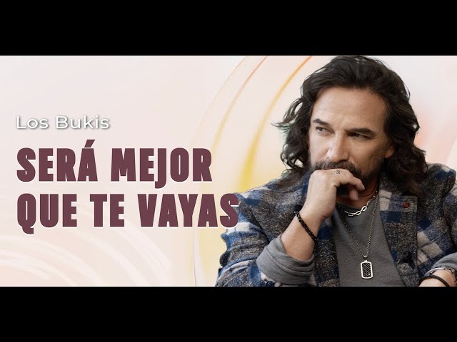 Los Bukis - Será mejor que te vayas | Lyric video