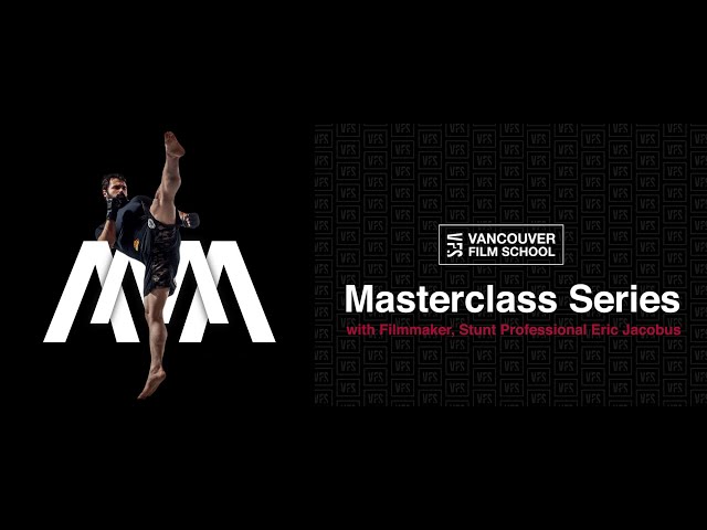 AMA Series - The Art of Stuntwork - Eric Jacobus at Vancouver Film School