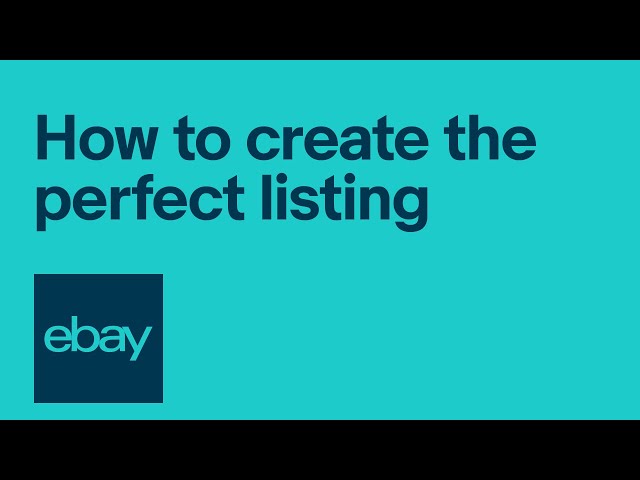 eBay Selling 101: 4 components of a perfect listing