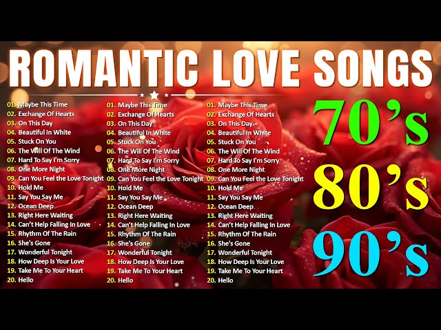 The Greatest Romantic Classic Songs of the 70s, 80s & 90s - Timeless Romantic Love Songs