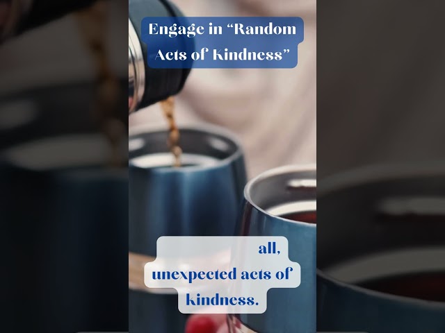 Acts of Kindness