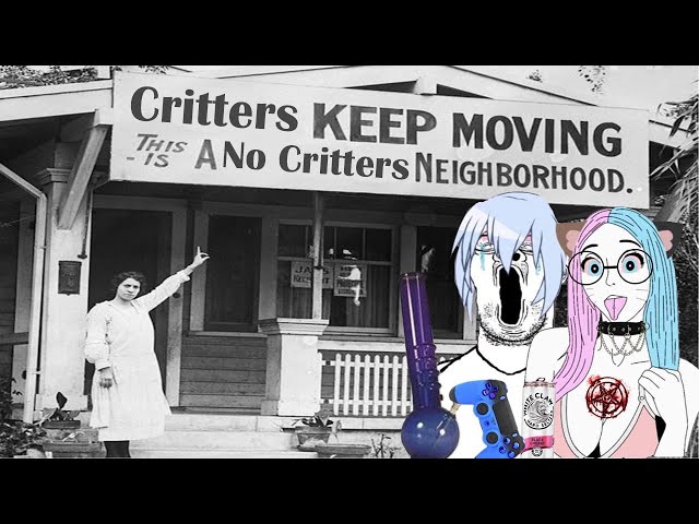 CRITTERS KEEP MOVING, THIS IS A NO-CRITTERS NEIGHBORHOOD