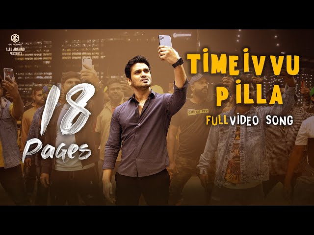 Time Ivvu Pilla Full Video Song | 4K | 18 Pages Songs | Nikhil | Silambarasan (STR) | Gopi Sundar