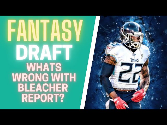 2022 Fantasy Football Draft by Bleacher Report!