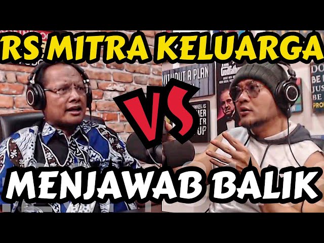 HEBOH! RS MITRA KELUARGA MENJAWAB BALIK PEMERINTAH!!