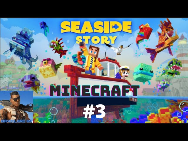 SEASIDE STORY №3 MINECRAFT "A LLENAR EL ACUARIO DE PECES" GAMEPLAY PS4 ESPAÑOL