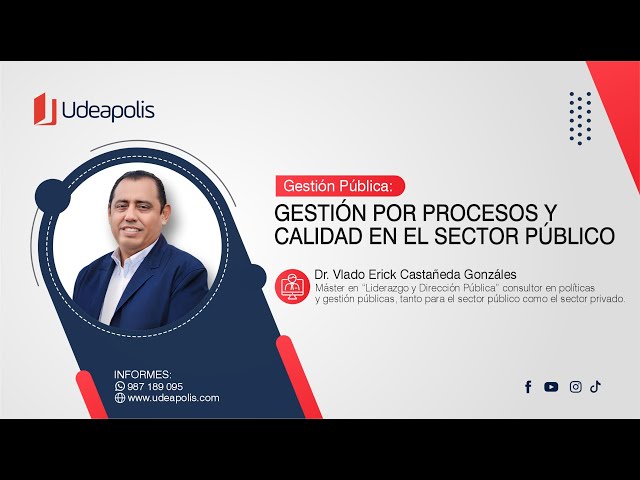 Gestión por Procesos y Calidad en el Sector Público | Vlado Erick Castañeda Gonzáles