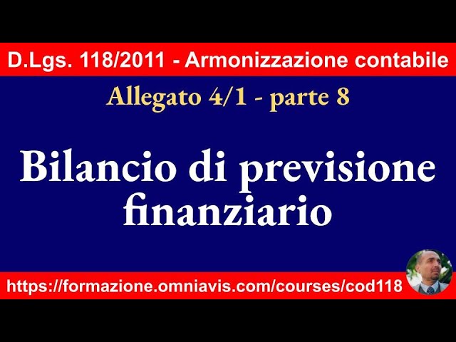 Armonizzazione (D.Lgs 118/2011) - Allegato 4/1 - Bilancio di previsione finanziario (12/3/2024)