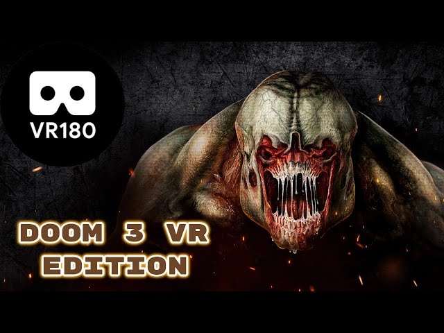 Doom 3 VR- PSVR VR180 3D gameplay