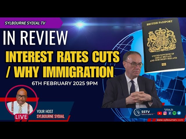 INTEREST RATES CUTS |WHY IMMIGRATION