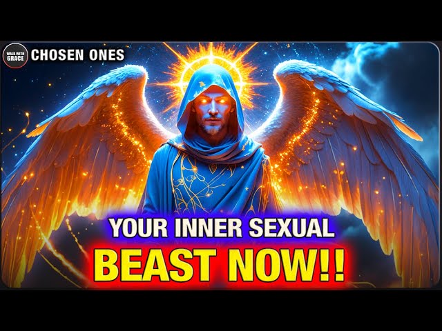 🔴God’s Chosen Ones, If You Ignore This, Don’t Blame God Later! SEXUAL ENERGY Makes You Irresistible