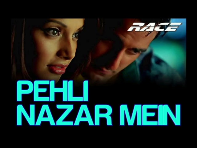 Pehli Nazar Mein || Race || Atif Aslam || Pritam || #love #bipashabasu #atifaslam