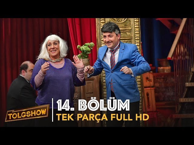 TOLGSHOW 14. Bölüm | Tek Parça Full HD