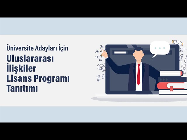 ODTÜ Uluslararası İlişkiler Lisans Programı Tanıtımı