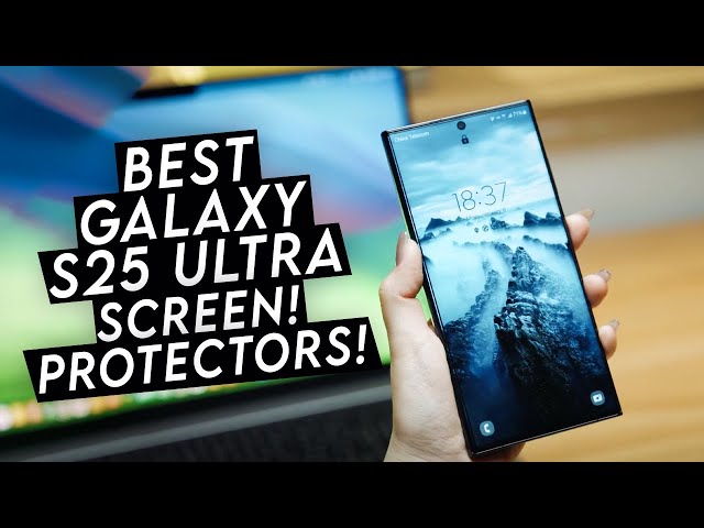 Top 12 Best Galaxy S25 Ultra Screen Protectors! ✅