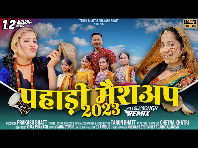 Pahadi Mashup 2023 X Kumaoni Garhwali Hit Folk Songs X ft. Aage Aage Topai Nepali Song X Tarun Bhatt