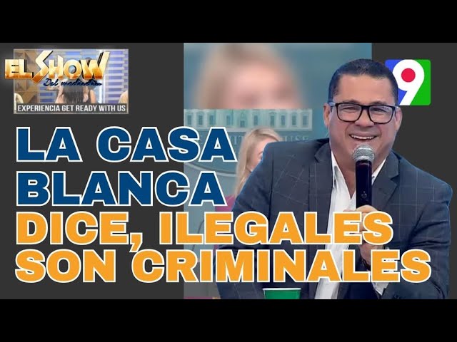 La secretaria de la Casa Blanca dice Los Ilegales son Criminales | El Show del Mediodía