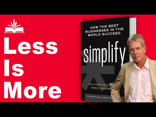 Why Simple Beats Complex Every Time | Simplify by Richard Koch, Greg Lockwood #booksummary