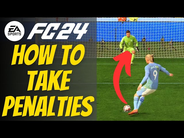 How to Take Penalties in FC 24 - Score Penalty Kicks in EA Sports FC 24