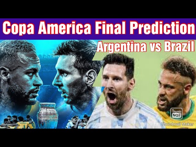 Copa America 2021 final Prediction|Argentina vs Brazil Prediction|Argentina vs Brazil H2H