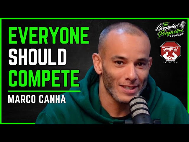 You Can’t Talk To Me About Competition, If You’re Not Competing - Marco Canha | #54