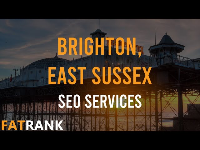 Brighton SEO Services | 📍 East Sussex Search Engine Optimisation 📍