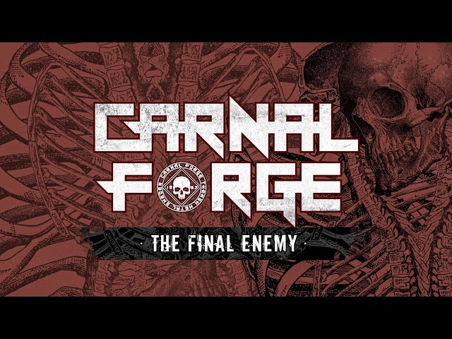 Carnal Forge - The Final Enemy (official lyricvideo)