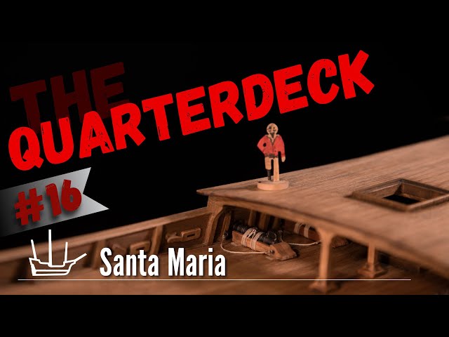 # 16. Quarterdeck I: Cleats, Sheaves, Beams, and more | Columbus Santa Maria. Ship model. Scale 1/65