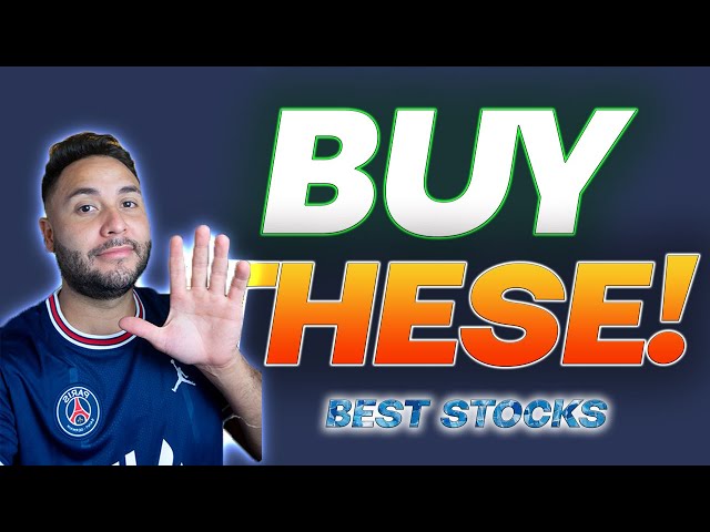 Top 5 Stocks to BUY NOW - 5 Best stocks to buy now 2021