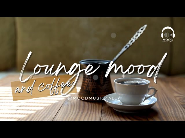 Lounge Vibes | Soft Beats & Chill Jazz Sounds for Relaxation 🎶 Relaxing music for stress relief