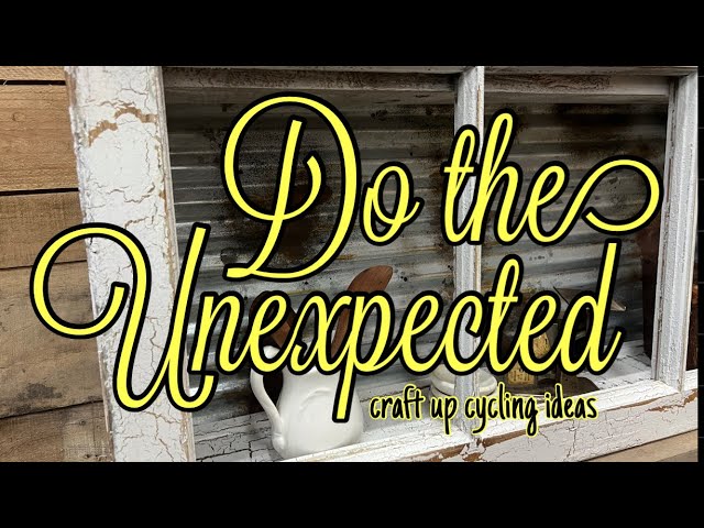 CRAFT IDEA * OLD WINDOWS * UNEXPECTED UP CYCLES  * HOME DECOR * DIY